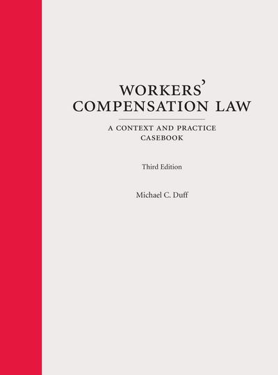 Workers' Compensation Law, Third Edition