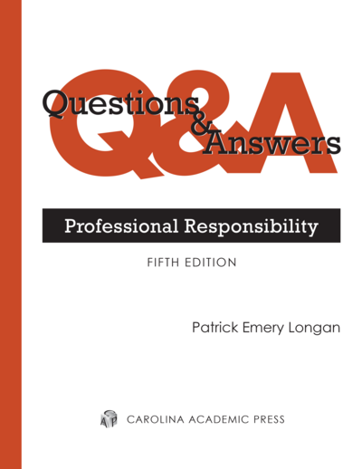 Questions & Answers: Professional Responsibility, Fifth Edition cover