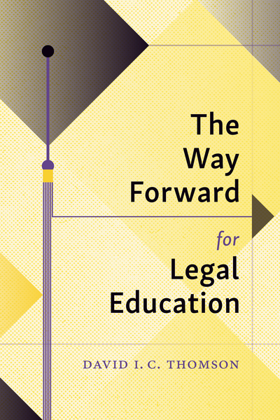 The Way Forward for Legal Education cover