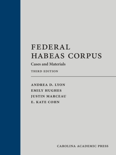 Federal Habeas Corpus, Third Edition