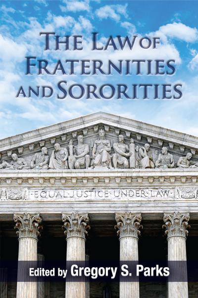 The Law of Fraternities and Sororities