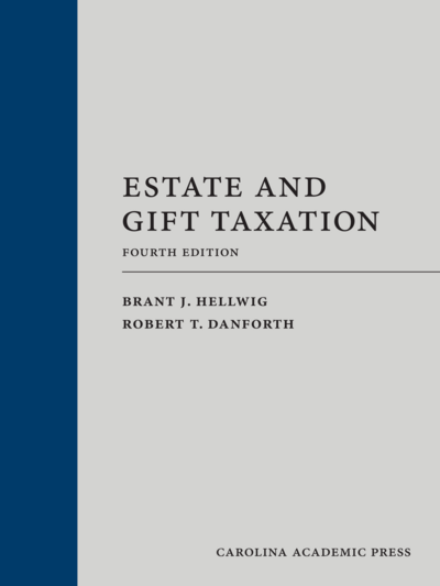 Estate and Gift Taxation, Fourth Edition cover