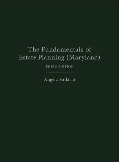 The Fundamentals of Estate Planning (Maryland), Third Edition cover