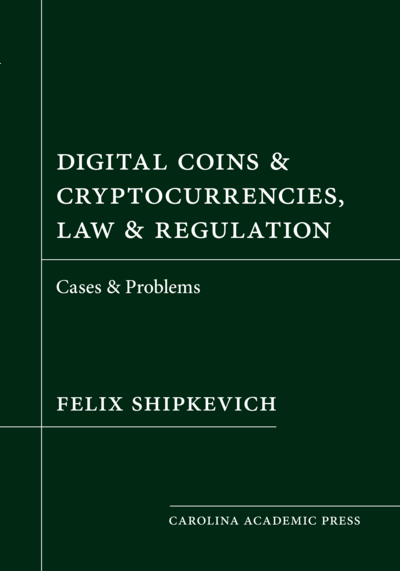 Digital Coins and Cryptocurrencies, Law and Regulation