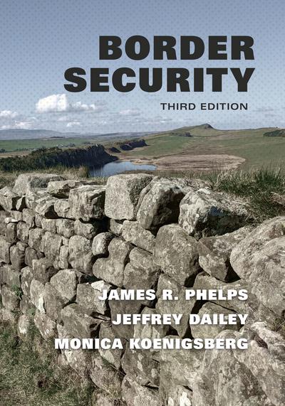 Border Security, Third Edition