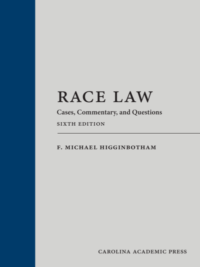 Race Law, Sixth Edition