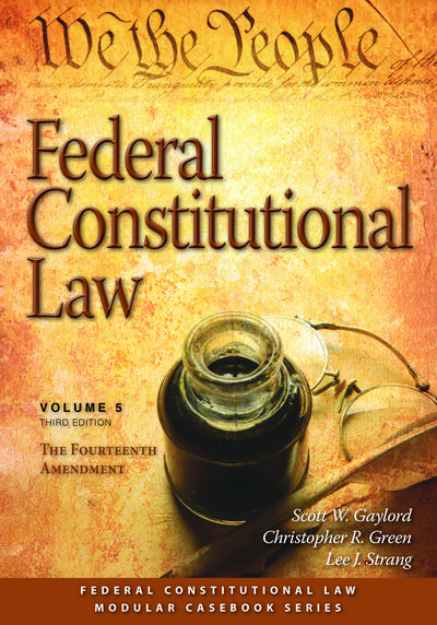 Federal Constitutional Law, Volume 5, Third Edition