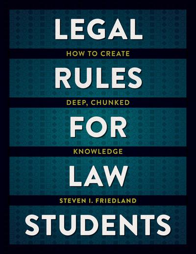 Legal Rules for Law Students