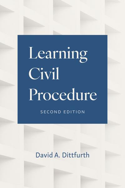 Learning Civil Procedure, Second Edition