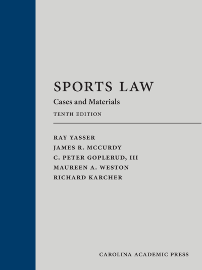 Sports Law, Tenth Edition