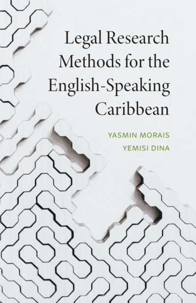 Legal Research Methods for the English-Speaking Caribbean