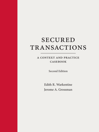 Secured Transactions, Second Edition