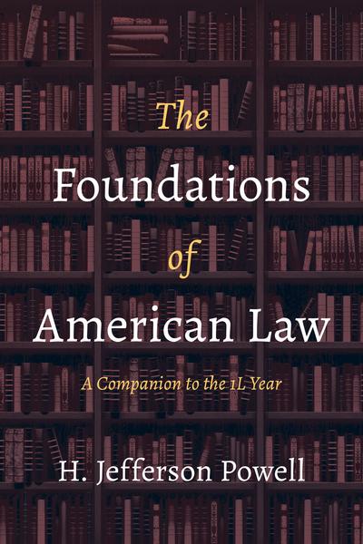 The Foundations of American Law