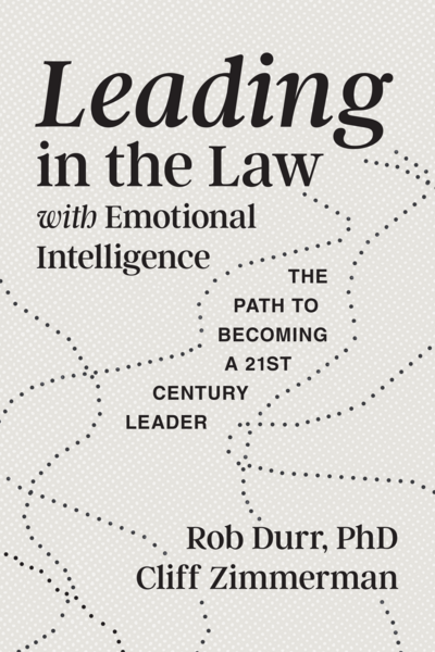 Leading in the Law with Emotional Intelligence