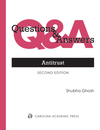Questions & Answers: Antitrust, Second Edition