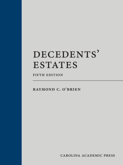 Decedents' Estates, Fifth Edition