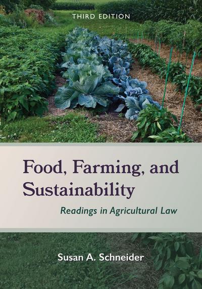 Food, Farming, and Sustainability, Third Edition