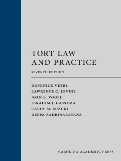 Tort Law and Practice, Seventh Edition