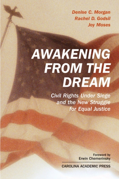 Awakening From the Dream: Civil Rights Under Siege and the New Struggle for Equal Justice cover