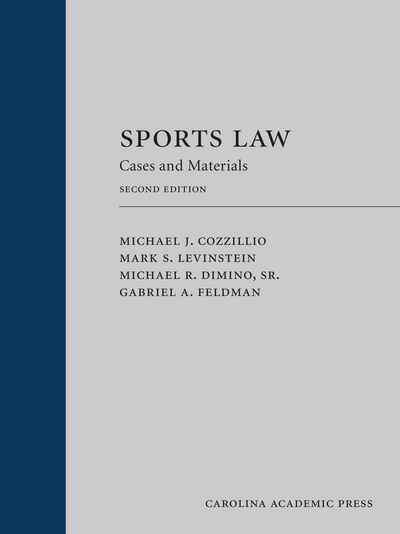Sports Law: Cases and Materials, Second Edition, Revised Printing cover