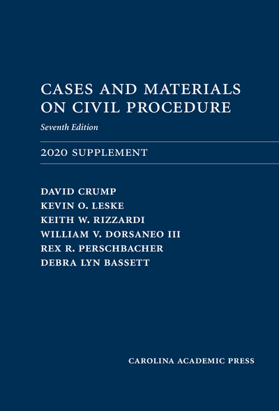 Cases and Materials on Civil Procedure: 2020 Supplement, Seventh Edition cover