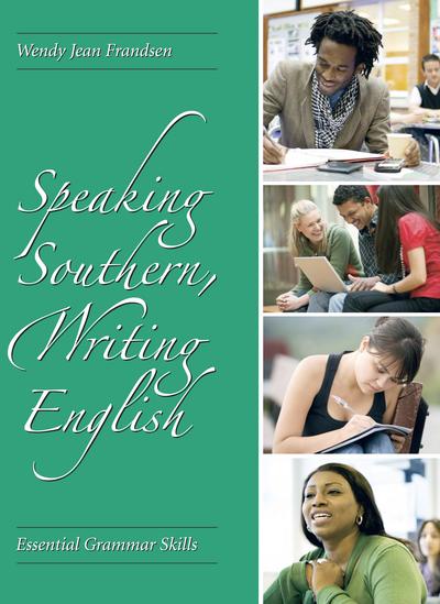 Speaking Southern, Writing English