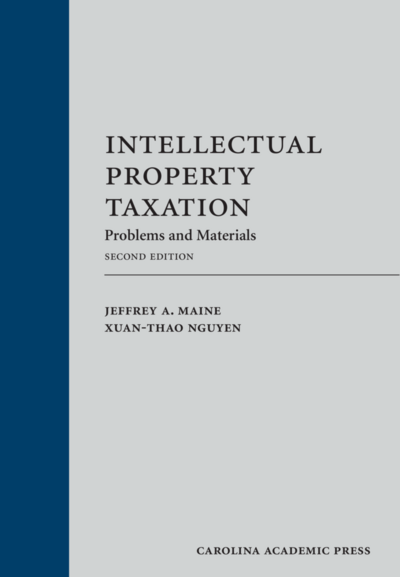 Intellectual Property Taxation: Problems and Materials, Second Edition cover