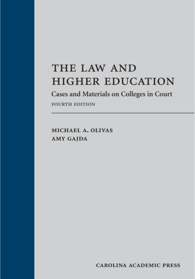 The Law and Higher Education, Fourth Edition