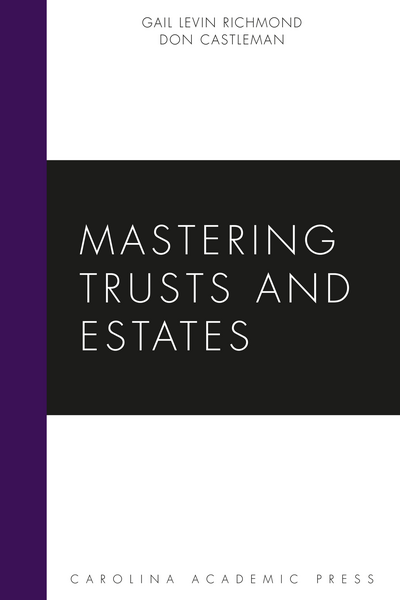 Mastering Trusts and Estates