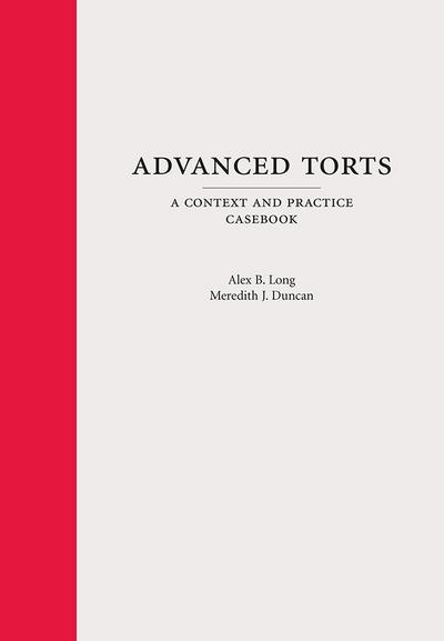 Advanced Torts: A Context and Practice Casebook cover