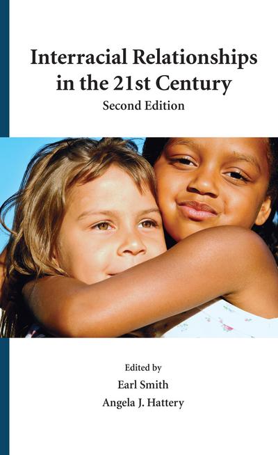 Interracial Relationships in the 21st Century, Second Edition cover