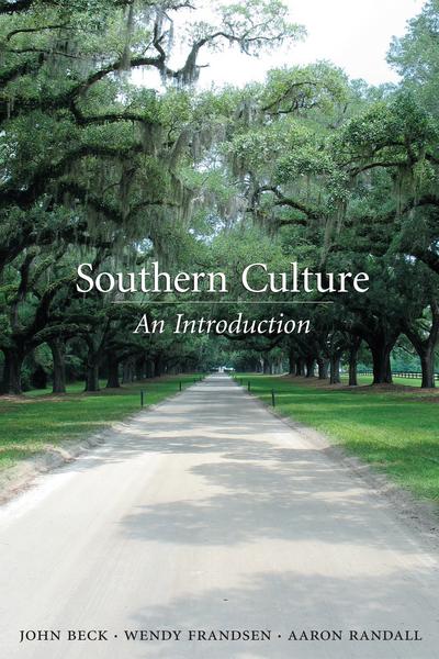 Southern Culture, Third Edition