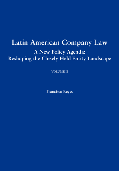 Latin American Company Law, Volume 2: A New Policy Agenda: Reshaping the Closely Held Landscape cover