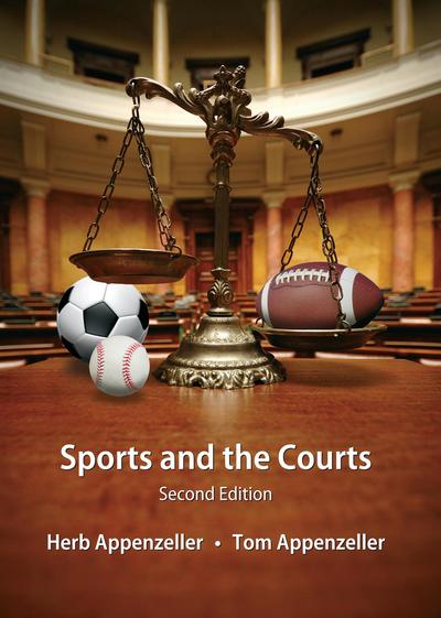 Sports and the Courts, Second Edition