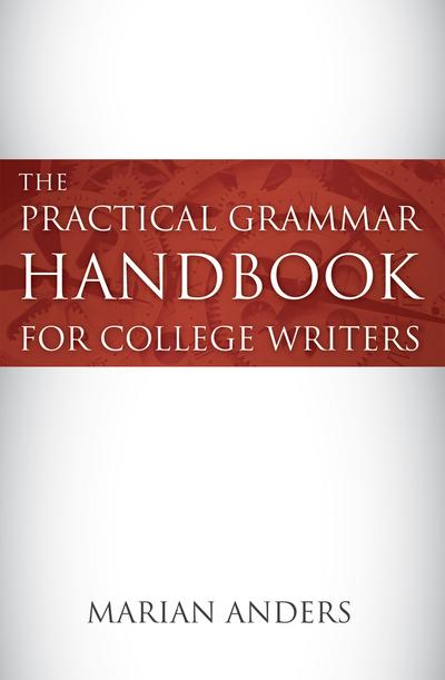 The Practical Grammar Handbook for College Writers cover