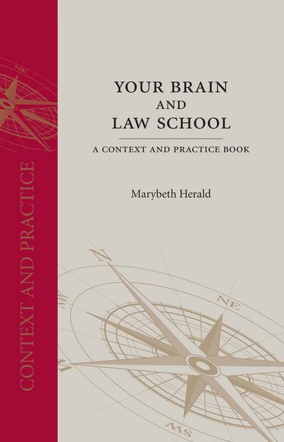 Your Brain and Law School: A Context and Practice Book cover