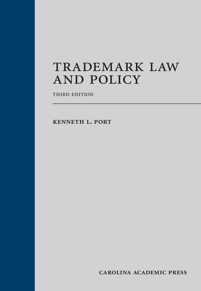 Trademark Law and Policy, Third Edition cover