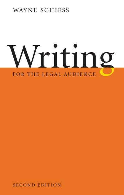 Writing for the Legal Audience, Second Edition cover