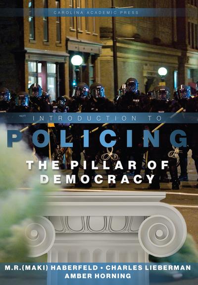 Introduction to Policing: The Pillar of Democracy cover