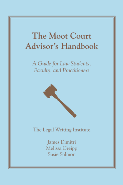 The Moot Court Advisor's Handbook