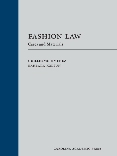 Fashion Law: Cases and Materials cover
