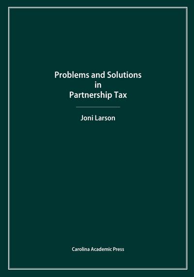 Problems and Solutions in Partnership Tax