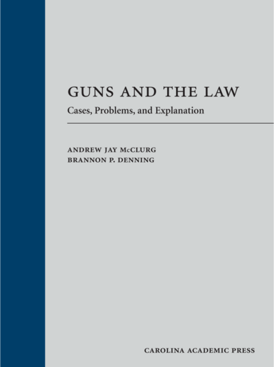 Guns and the Law