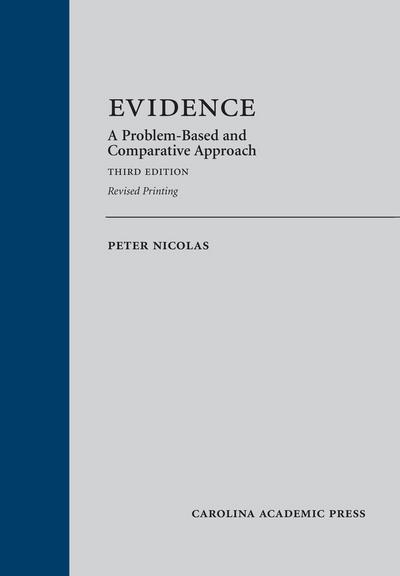 Evidence: A Problem-Based and Comparative Approach, Third Edition, Revised Printing cover