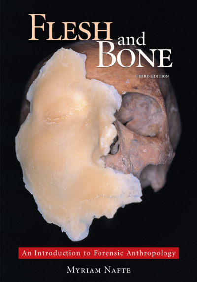 Flesh and Bone: An Introduction to Forensic Anthropology, Third Edition cover