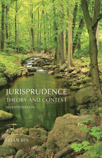 Jurisprudence: Theory and Context, Seventh Edition cover