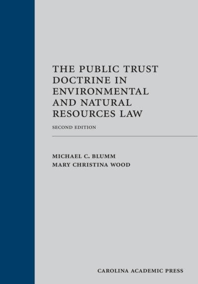 The Public Trust Doctrine in Environmental and Natural Resources Law, Second Edition cover