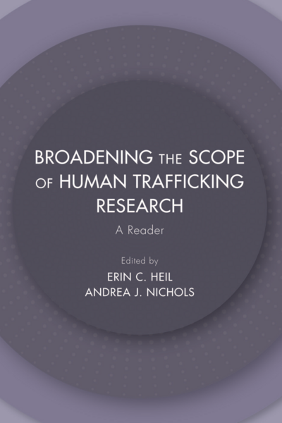 Broadening the Scope of Human Trafficking Research: A Reader cover