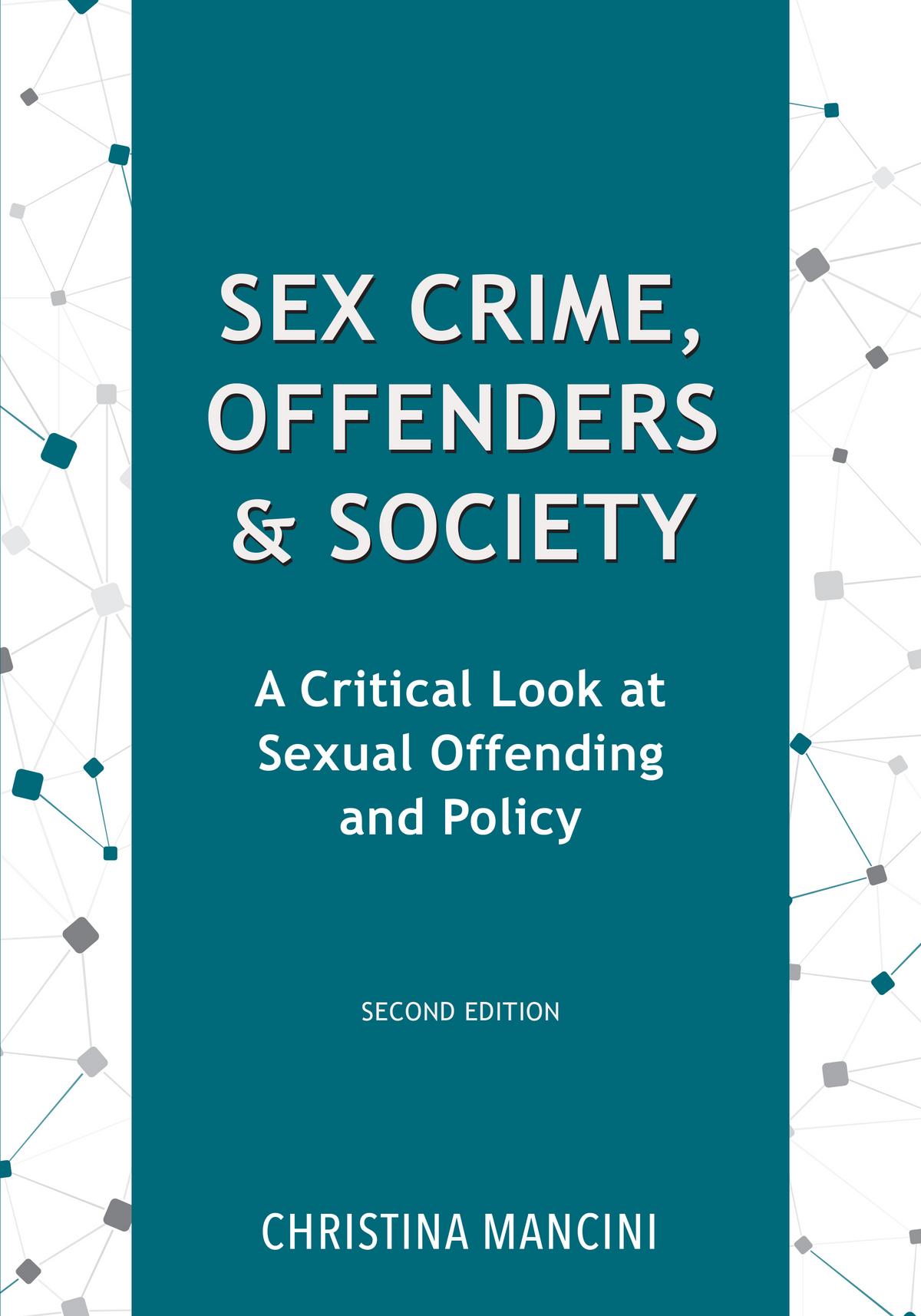 Cap Sex Crime Offenders And Society A Critical Look At Sexual