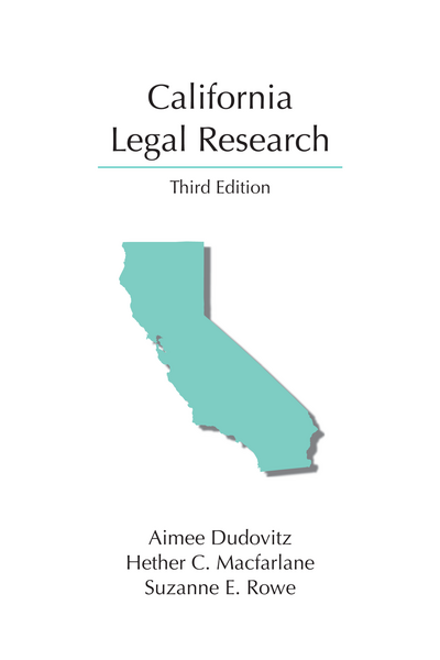 California Legal Research, Third Edition cover